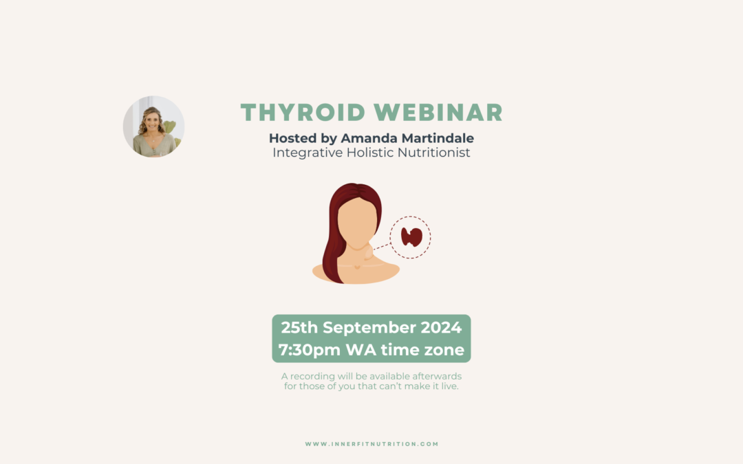 Inner Fit Nutrition poster with event details for our next webinar on Thyroid Health